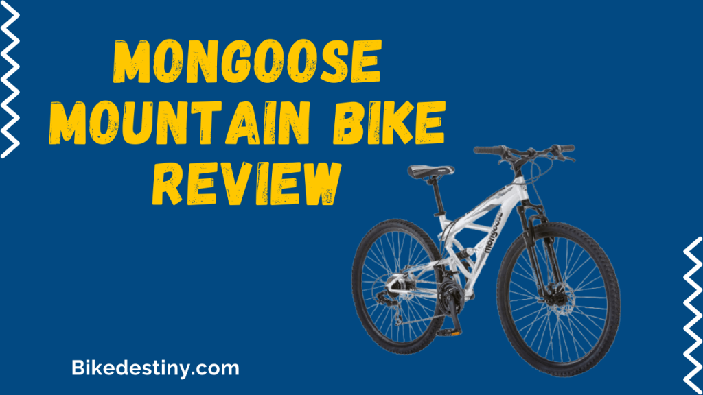 Mongoose Mountain Bike Review