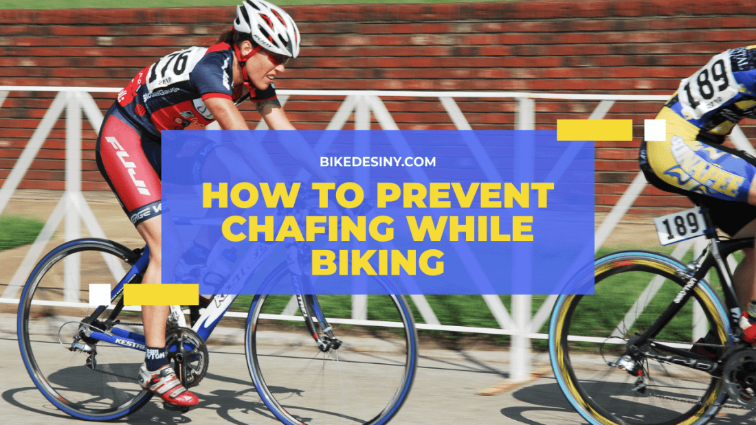how to prevent chafing while biking