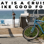 what is a cruiser bike good for