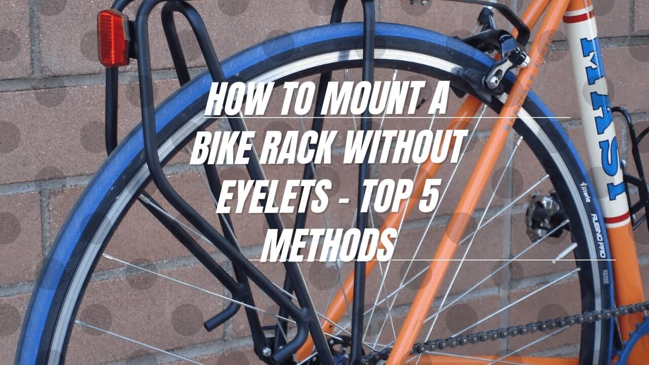 How to Mount a Bike Rack without Eyelets