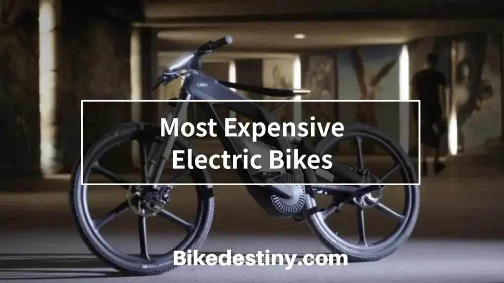 Most Expensive Electric Bikes