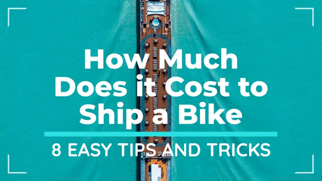 How Much Does It Cost To Ship a Bike
