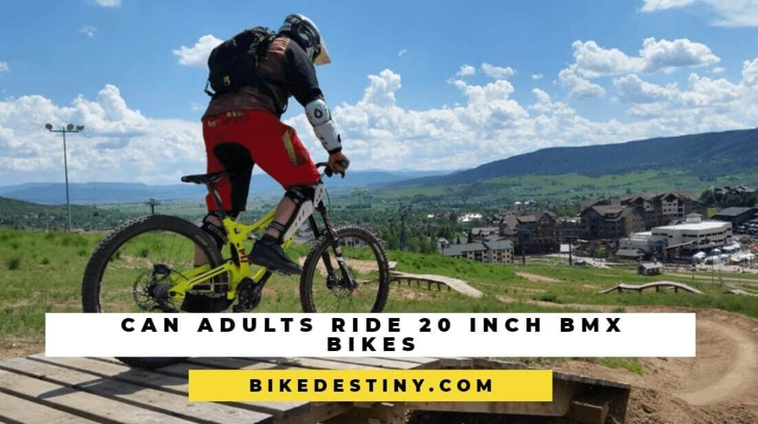 Can Adults Ride 20 Inch BMX Bikes