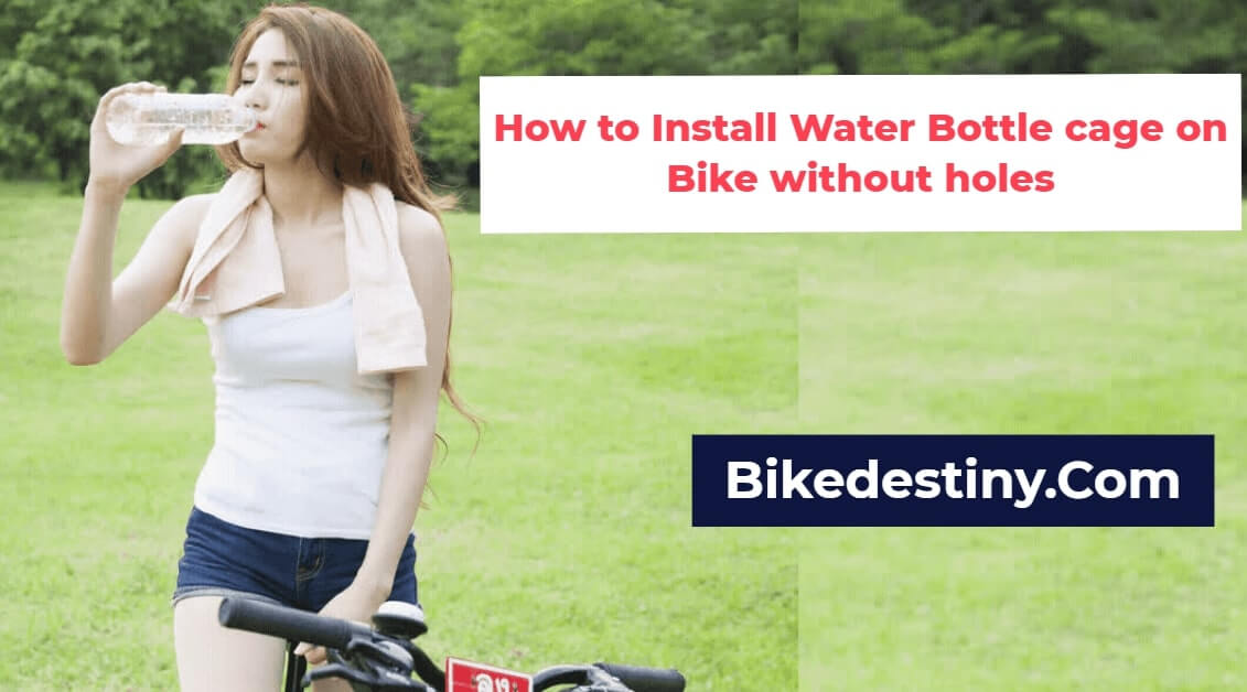 How to Install Water Bottle cage on Bike without holes