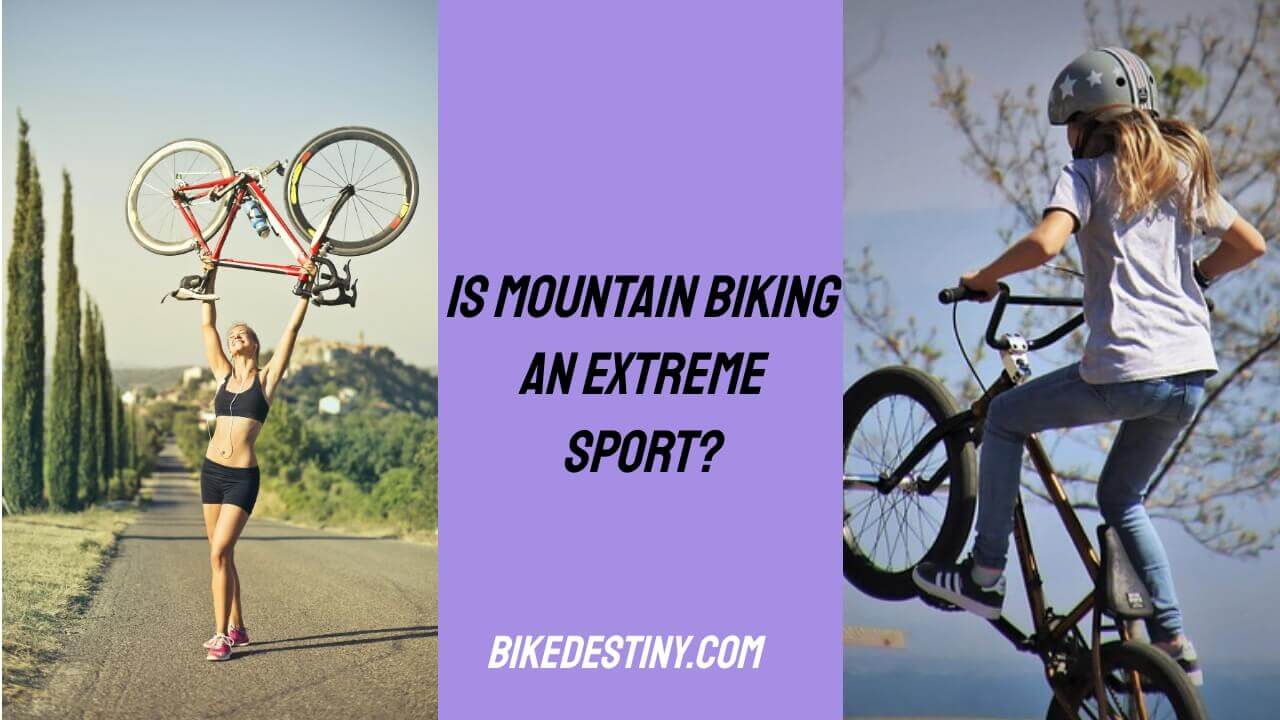 Is Mountain Biking an Extreme Sport