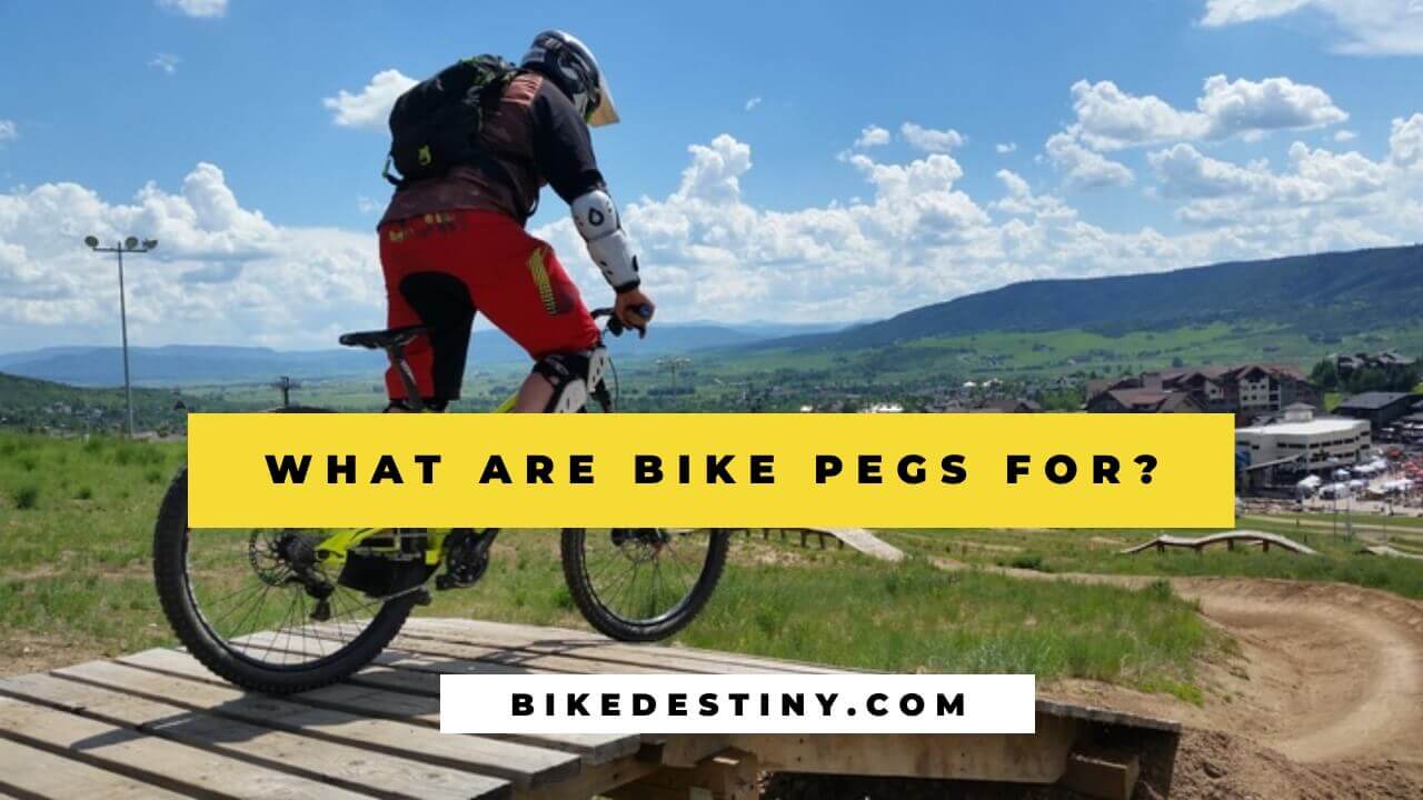 What Are Bike Pegs For